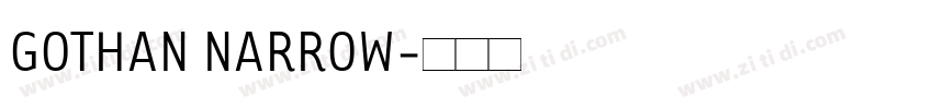 GOTHAN NARROW字体转换